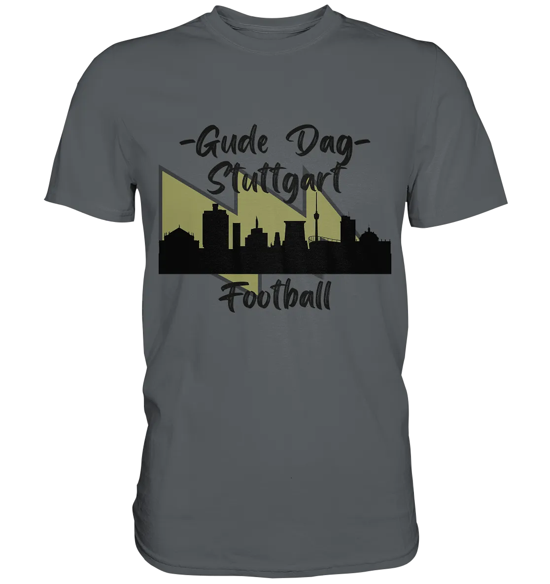 Gude Dag - Stuttgart Football  - Premium Shirt